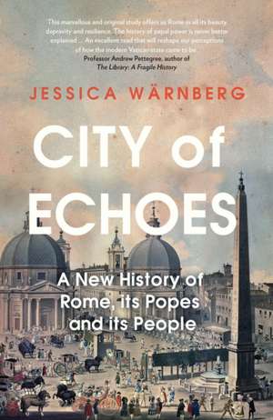 City of Echoes de Jessica Wärnberg