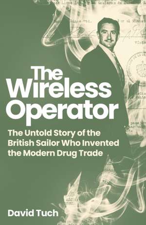 The Wireless Operator de David Tuch