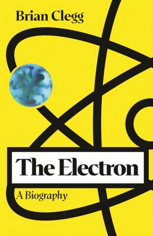The Electron de Brian Clegg