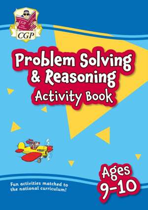 New Problem Solving & Reasoning Maths Activity Book for Ages 9-10 (Year 5) de CGP Books