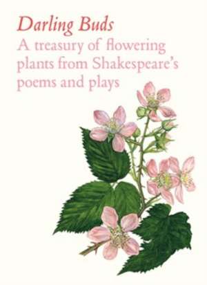 Darling Buds de William Shakespeare