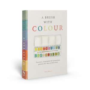 A Brush With Colour de Thea Meneur