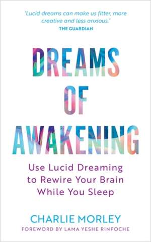 Dreams of Awakening (Revised Edition) de Charlie Morley