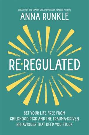 Re-Regulated de Anna Runkle