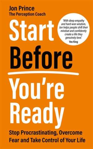 Start Before You're Ready de Jon Prince