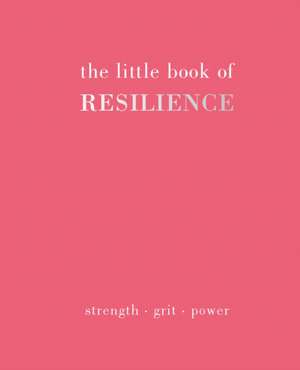 The Little Book of Resilience de Gray Joanna