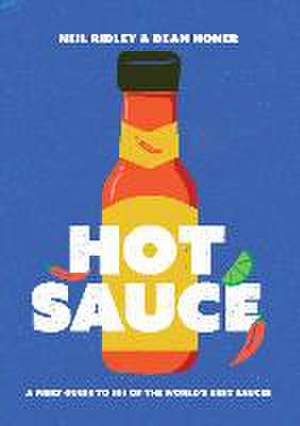 Hot Sauce de Neil Ridley