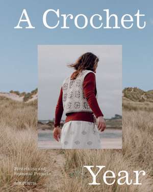 A Crochet Year de Zoë Curtis