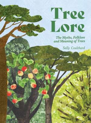 Tree Lore de Sally Coulthard