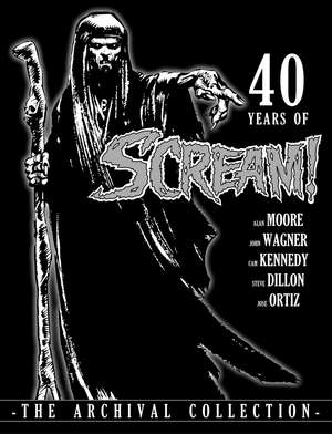 40 Years of Scream!: The Archival Collection de Simon Furman