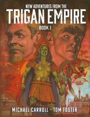 New Adventures from the Trigan Empire - Book One de Michael Carroll