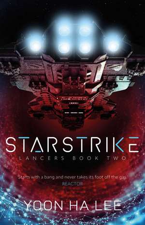 Starstrike de Yoon Ha Lee