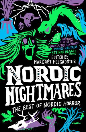 Nordic Nightmares: The Best of Nordic Horror de Margrét Helgadóttir