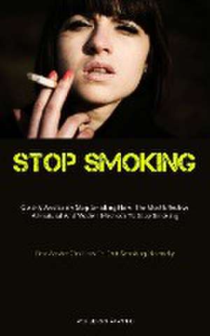 Stop Smoking de Mauricio Sawyer