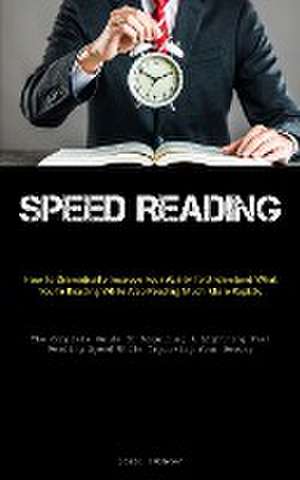 Speed Reading de Loren Swanson