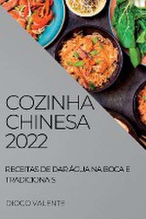 COZINHA CHINESA 2022 de Diogo Valente