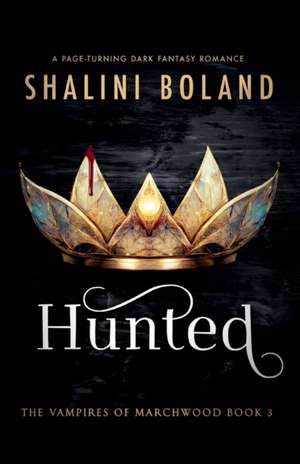 Hunted de Shalini Boland