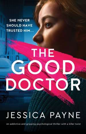 The Good Doctor de Jessica Payne