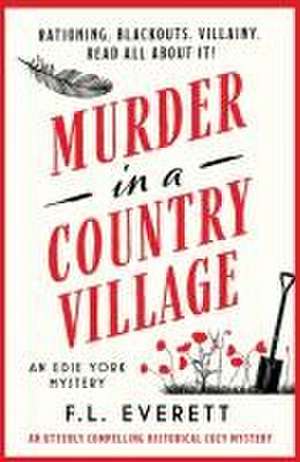 Murder in a Country Village de F L Everett