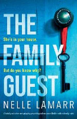 The Family Guest de Nelle Lamarr