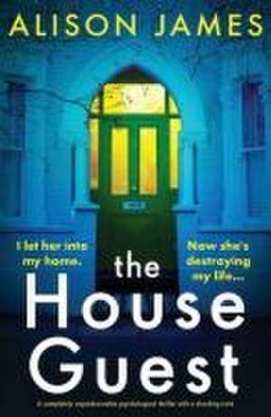 The House Guest de Alison James