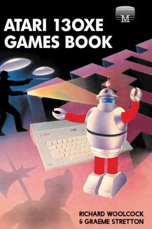 Atari 130XE Games Book de Richard Woolcock