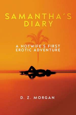 Samantha's Diary de D. Z. Morgan