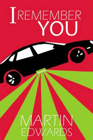 I Remember You de Martin Edwards