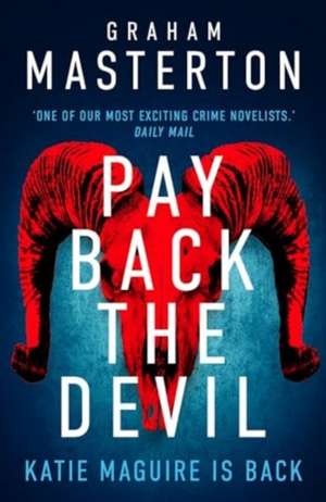 Pay Back The Devil de Graham Masterton