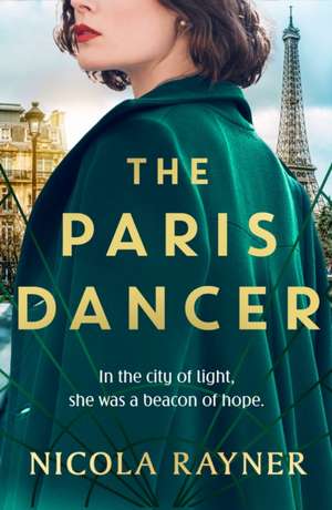 The Paris Dancer de Nicola Rayner