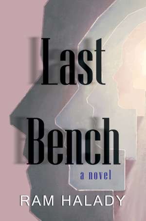 Last Bench de Ram Halady