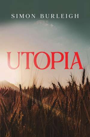 Utopia de Simon Burleigh