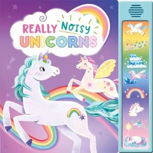 Really Noisy Unicorns de Igloo Books Ltd