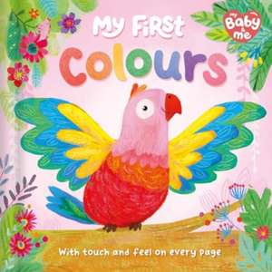 My First Colours de Igloo Books Ltd