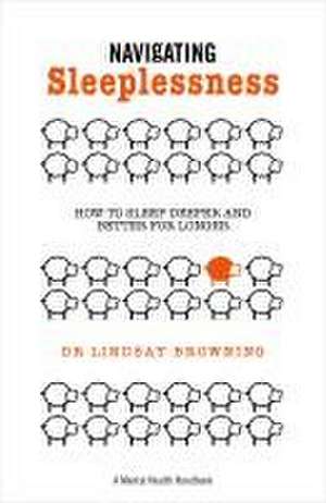 Navigating Sleeplessness de Lindsay Browning