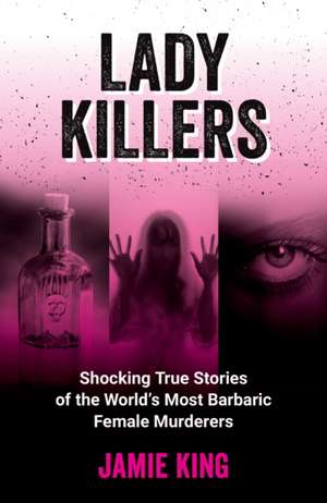 Lady Killers de Jamie King