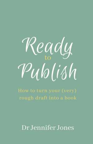 Ready to Publish de Jennifer Diann Jones