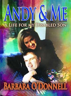 Andy & Me de Barbara O'Donnell