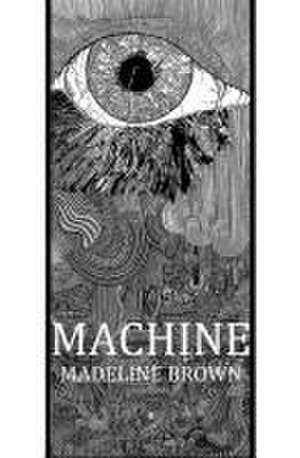 Machine de Madeline Brown