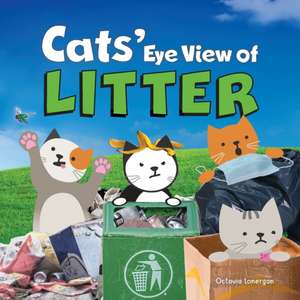 Cats' Eye View of Litter de Lonergan