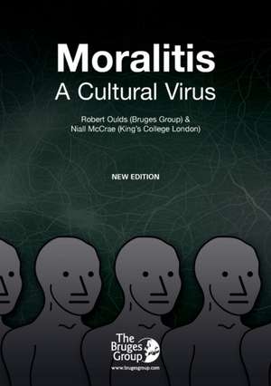 Moralitis, A Cultural Virus de Niall McCrae