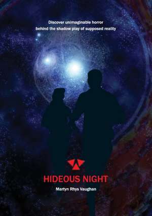 Hideous Night de Martyn Rhys Vaughan