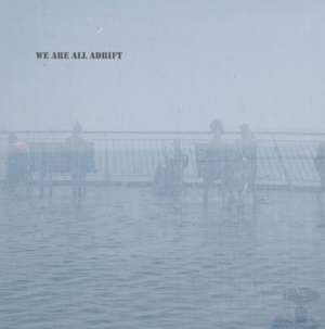 We Are All Adrift de David Banning