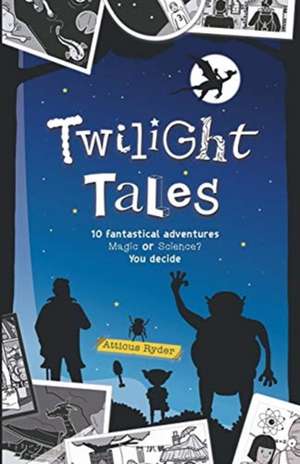 Twilight Tales de Atticus Ryder