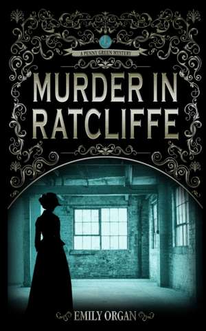 Murder in Ratcliffe de Emily Organ