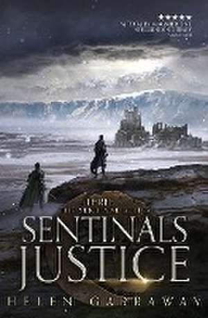 Sentinals Justice de Helen Garraway