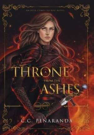 A Throne from the Ashes de Chloe C Peñaranda