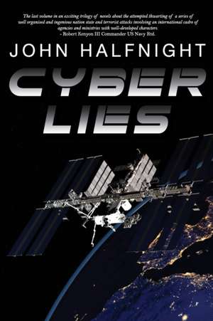 CYBER LIES de John Halfnight