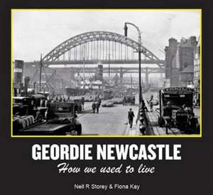 Geordie Newcastle de Neil Storey