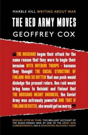 THE RED ARMY MOVES de Geoffrey Cox